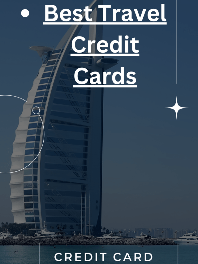 Best Travel Credit Cards